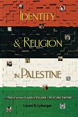 Identity and Religion in Palestine