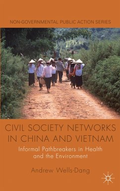 Civil Society Networks in China and Vietnam - Wells-Dang, A.