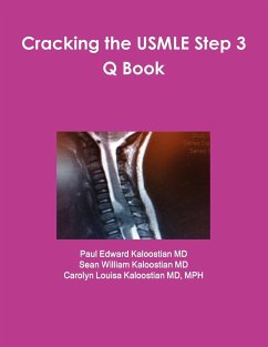 Cracking the USMLE Step 3 Q Book - Kaloostian MD, Paul Edward; Kaloostian MD, Sean William; Kaloostian MD, Carolyn Louisa