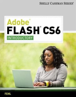 Adobe Flash CS6: Introductory - Fehl, Alec