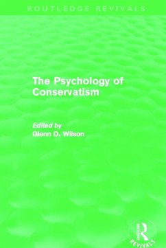 The Psychology of Conservatism (Routledge Revivals) - Wilson, Glenn