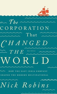 The Corporation That Changed The World - Robins, Nick