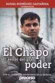 Chapo-El Senor del Gran Poder, El: El Mas Buscado