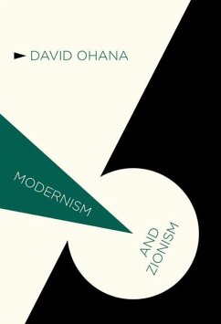 Modernism and Zionism - Ohana, D.