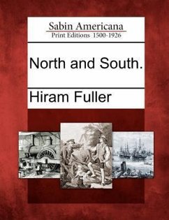 North and South. - Fuller, Hiram