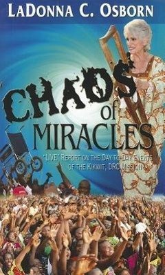 Chaos of Miracles - Osborn, LaDonna C.