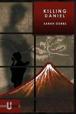 Killing Daniel - Dobbs, Sarah