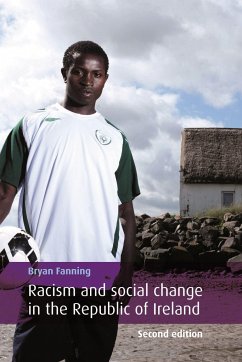 Racism and Social Change in the Republic of Ireland - Fanning, Bryan