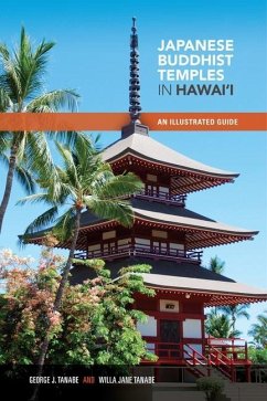 Japanese Buddhist Temples in Hawaii - Tanabe, George; Tanabe, Willa Jane