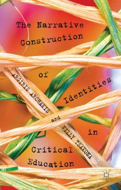 The Narrative Construction of Identities in Critical Education - Archakis, Argiris;Tsakona, V.