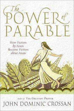 The Power of Parable - Crossan, John Dominic