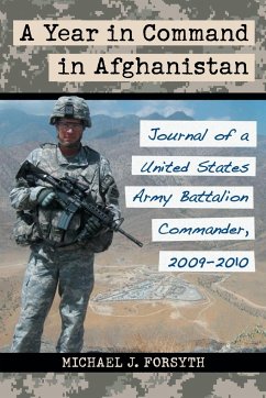 Year in Command in Afghanistan - Forsyth, Michael J