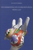 Ein Hannoversches Schmunzelbuch, Müllers Lust Ein Hannoversches Schmunzelbuch, Müllers Lust