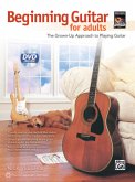 Beginning Guitar for Adults, w. DVD Beginning Guitar for Adults, w. DVD