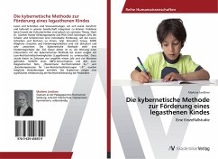 Die kybernetische Methode zur Förderung eines legasthenen Kindes - Lindtner, Marlene