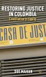Restoring Justice in Colombia - Bild 1