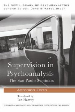 Supervision in Psychoanalysis - Ferro, Antonino (private practice, Pavia, Italy)