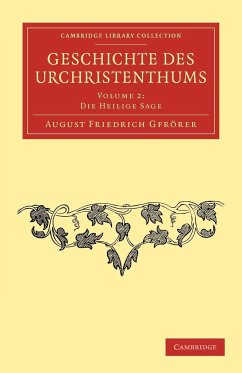 Geschichte Des Urchristenthums - Volume 2 - Gfr Rer, August Friedrich; Gfrorer, August Friedrich