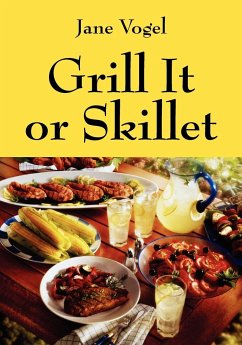 Grill It or Skillet - Vogel, Jane