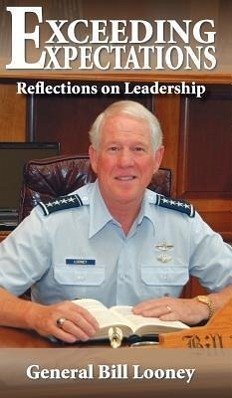Exceeding Expectations: Reflections on Leadership - Looney, William R.