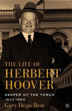 The Life of Herbert Hoover - Best, G.