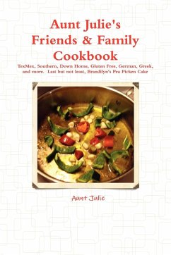 Julie's Friends & Family Cookbook - Julie, Aunt