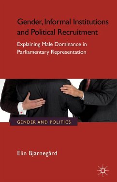 Gender, Informal Institutions and Political Recruitment - Bjarnegård, E.