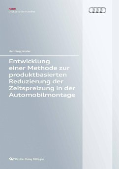 Cover Entwicklung einer Methode zur produktbasierten Reduzierung der Zeitspreizung in der Automobilmontage