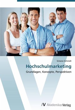 Hochschulmarketing - Schmidt, Simone