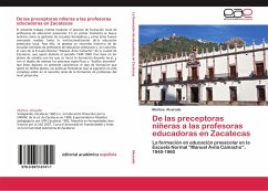 De las preceptoras niñeras a las profesoras educadoras en Zacatecas