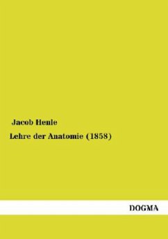 Lehre der Anatomie (1858) - Henle, Jacob