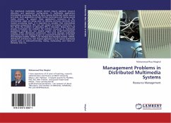 Management Problems in Distributed Multimedia Systems - Moghal, Mohammad Riaz