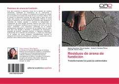 Residuos de arena de fundición - Pérez Aguilar, Nancy Verónica;Soriano Pérez, Sonia H.;Flores Vélez, Luisa M.