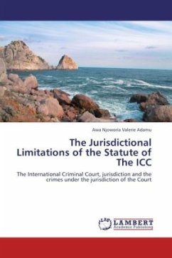 The Jurisdictional Limitations of the Statute of The ICC - Adamu, Awa Njoworia Valerie