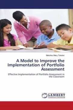 A Model to Improve the Implementation of Portfolio Assessment - Tlokotsi, Matsiliso Mary