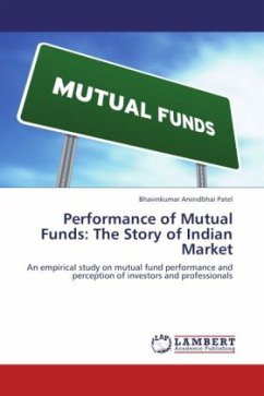 Performance of Mutual Funds: The Story of Indian Market - Patel, Bhavinkumar Arvindbhai