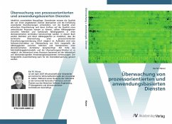 Überwachung von prozessorientierten und anwendungsbasierten Diensten - Hüner, Kai M.