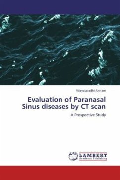 Evaluation of Paranasal Sinus diseases by CT scan - Annam, Vijayasaradhi