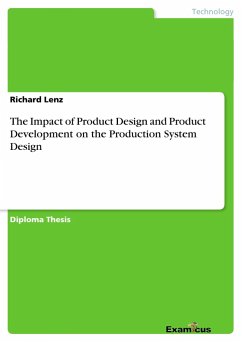 The Impact of Product Design and Product Development on the Production System Design - Lenz, Richard