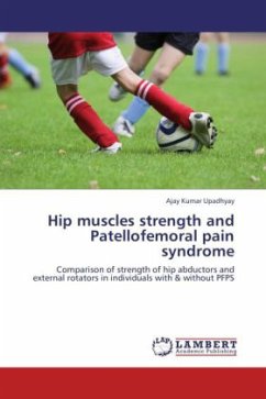 Hip muscles strength and Patellofemoral pain syndrome - Upadhyay, Ajay Kumar