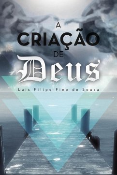 A CRIAÇÃO DE DEUS