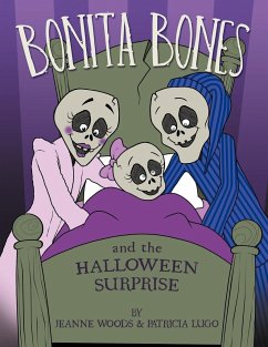 Bonita Bones and the Halloween Surprise - Woods, Jeanne; Lugo, Patricia