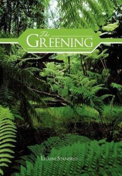 The Greening - Stanfield, Lelaine