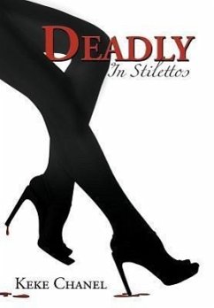 Deadly in Stilettos - Chanel, Keke