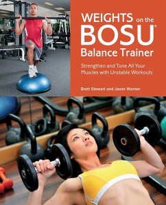 Weights on the Bosu Balance Trainer - Stewart, Brett; Warner, Jason