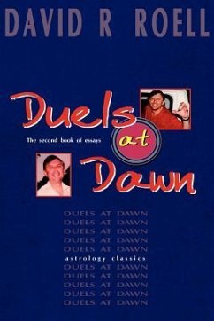 Duels at Dawn: The Second Book of Essays - Roell, David R.