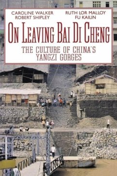 On Leaving Bai Di Cheng - Walker, Caroline; Shipley, Robert; Malloy, Ruth Lor; Kailin, Fu