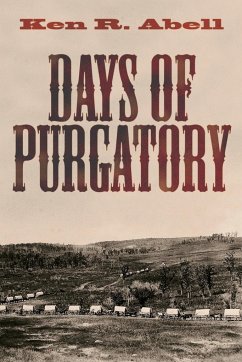 Days of Purgatory - Abell, Ken R.