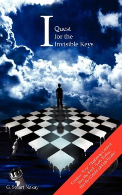 &quote;I&quote; Quest for the Invisible Keys