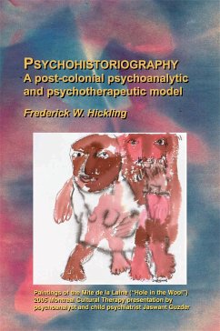 Psychohistoriography - Hickling, Frederick W